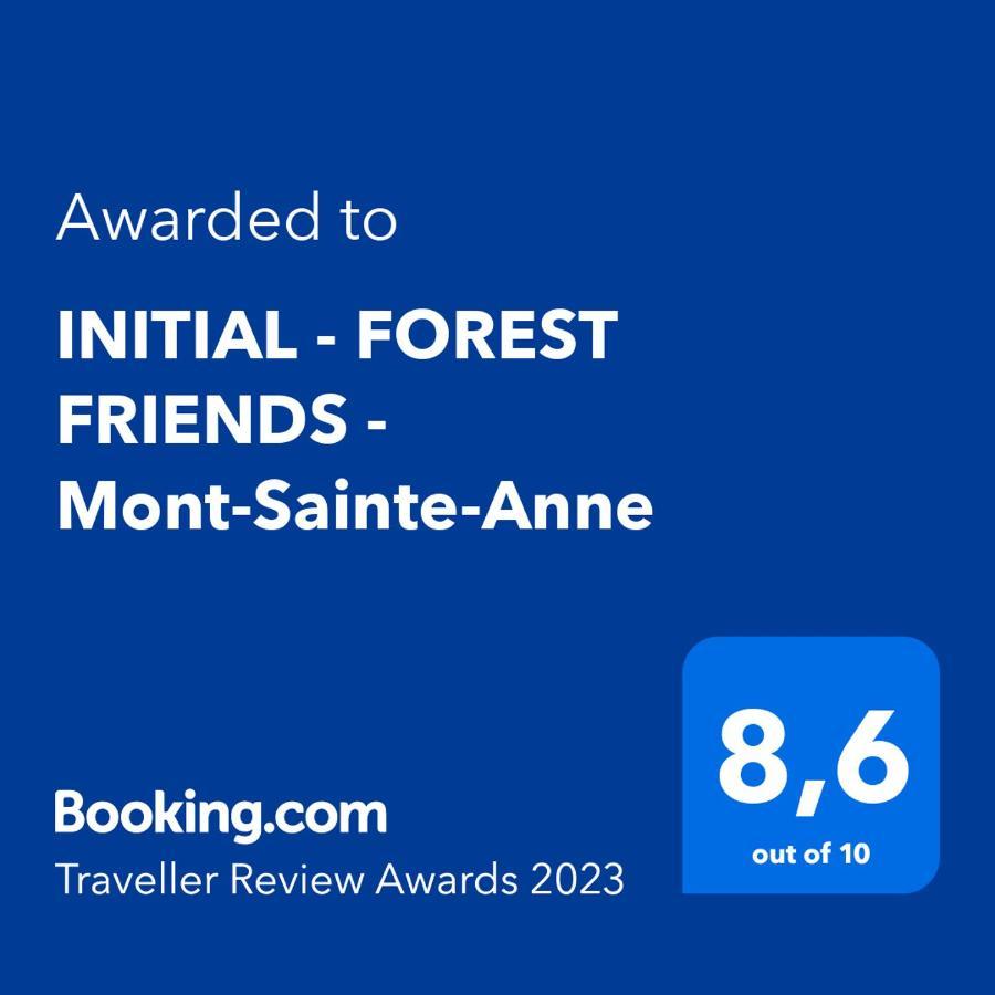 Initial - Forest Friends - Mont-Sainte-Anne Beaupré Exterior foto